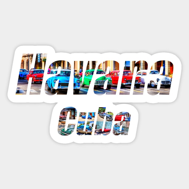 Cars Of Havana, Cuba, Text Sticker by tommysphotos